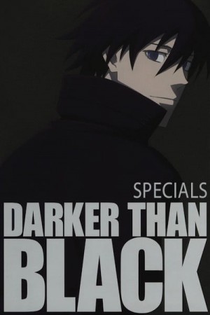 Darker than Black: Kuro no Keiyakusha - Sakura no Hana no Mankai no Shita